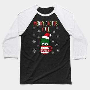 Merry Cactus Y'all - Cactus With A Santa Hat In A Christmas Mug Baseball T-Shirt